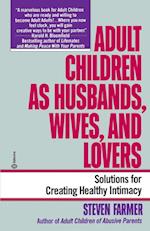 Adult Children as Husbands, Wives, and Lovers
