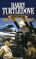 Upsetting the Balance (Worldwar, Book Three)