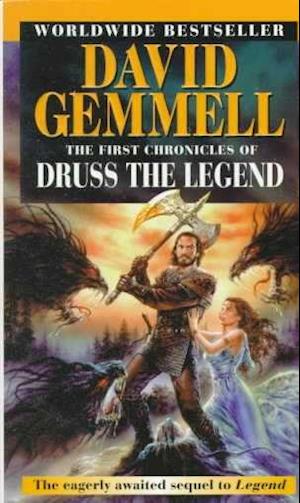 The First Chronicles of Druss the Legend