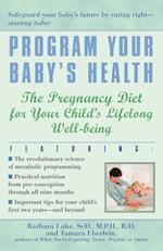 Program Your Baby's Health