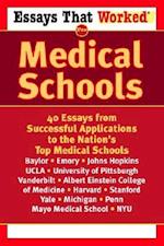 Essays That Worked for Medical Schools