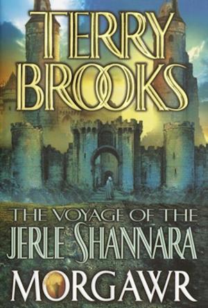 Voyage of the Jerle Shannara: Morgawr