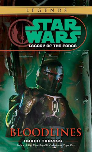 Bloodlines: Star Wars Legends (Legacy of the Force)