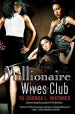 Millionaire Wives Club