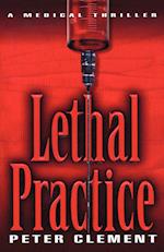 Lethal Practice