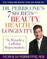 Dr. Perricone's 7 Secrets to Beauty, Health, and Longevity