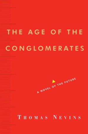 Age of the Conglomerates