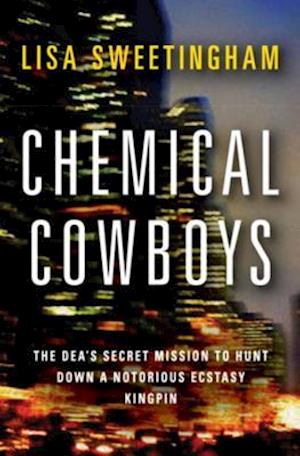 Chemical Cowboys