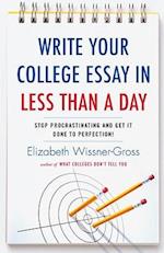 Write Your College Essay in Less Than a Day