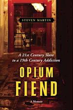 Opium Fiend