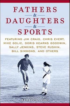 Fathers & Daughters & Sports