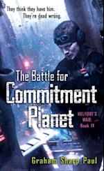 Helfort's War Book 4: The Battle for Commitment Planet