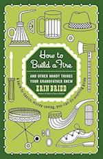 How to Build a Fire