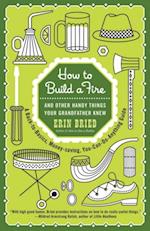 How to Build a Fire