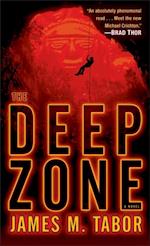 Deep Zone: A Novel (with bonus short story Lethal Expedition)
