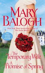 Temporary Wife/A Promise of Spring