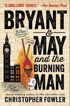 Bryant & May and the Burning Man