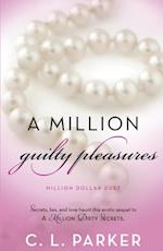 Million Guilty Pleasures