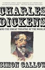 Charles Dickens and the Great Theatre of the World