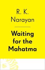 Waiting for the Mahatma