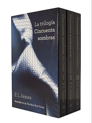 Trilogía Cincuenta Sombras: Cincuenta Sombra de Grey; Cincuenta Sombras Mas Oscuras Cincuenta Sombras Liberadas 3- Volume Boxed Set