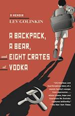 A Backpack, a Bear, and Eight Crates of Vodka