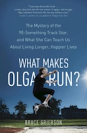 What Makes Olga Run?