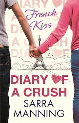 Diary of a Crush: French Kiss