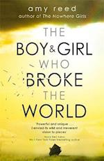 The Boy and Girl Who Broke The World