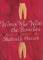 Women Who Wear The Breeches