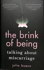 The Brink of Being