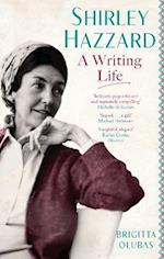 Shirley Hazzard: A Writing Life