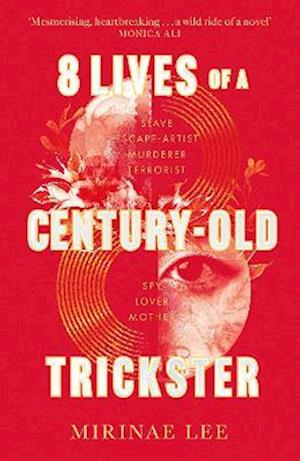 8 Lives of a Century-Old Trickster