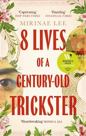 8 Lives of a Century-Old Trickster