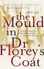 The Mould In Dr Florey's Coat