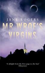 Mr Wroe's Virgins 