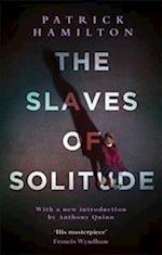 The Slaves of Solitude