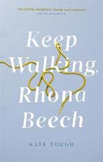 Keep Walking Rhona Beech