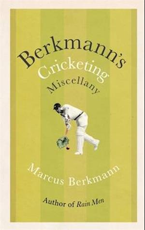 Berkmann's Cricketing Miscellany