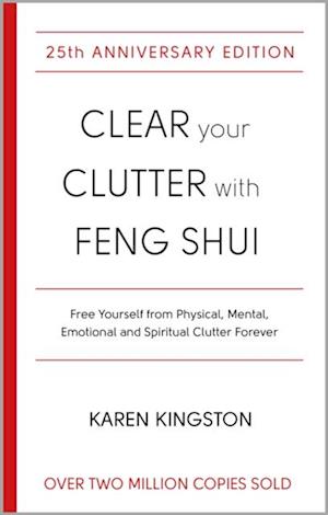 Clear Your Clutter With Feng Shui