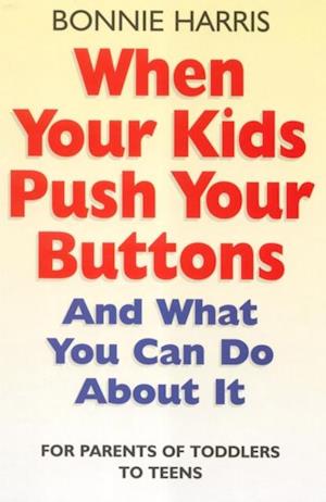 When Your Kids Push Your Buttons