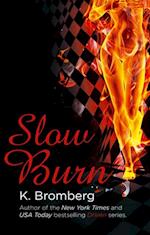 Slow Burn