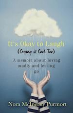 It's Okay to Laugh (Crying is Cool Too)