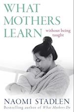 What Mothers Learn