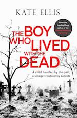 Boy Who Lived with the Dead