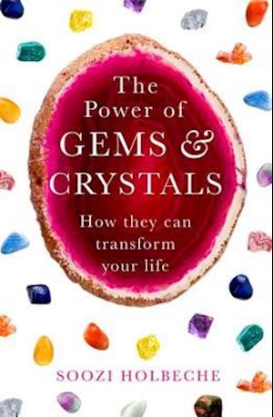 The Power Of Gems And Crystals