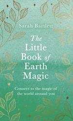 Little Book of Earth Magic