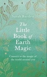 The Little Book of Earth Magic