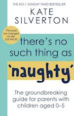 There''s No Such Thing As ''Naughty''