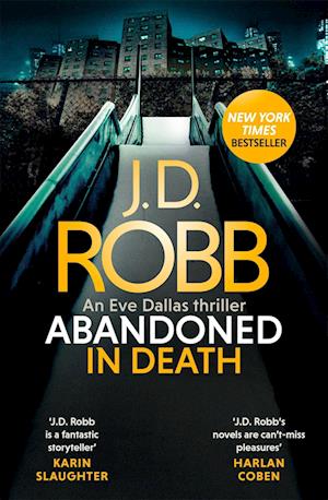 Abandoned in Death: An Eve Dallas thriller (In Death 54)
